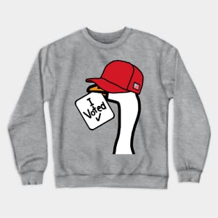 Goose in Red Hat says he Voted Crewneck Sweatshirt